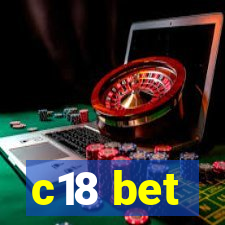 c18 bet